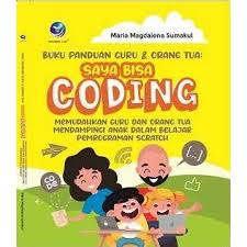 Buku Panduan Guru & Orang Tua Saya Bisa Coding